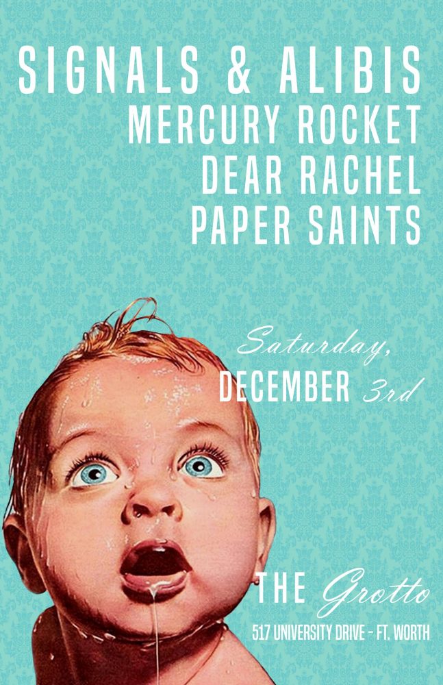 December 3, 2016 @ The Grotto w/ Paper Saints, Mercury Rocket, Dear Rachel