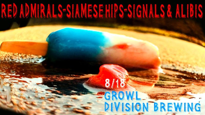 August 18, 2018 at Division Brewing / GROWL