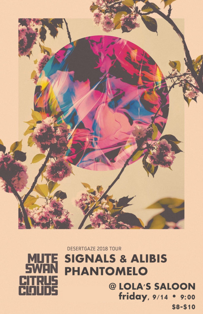 September 14, 2018 - Lola's Saloon w/ Phantomelo, Citrus Clouds, Mute Swan